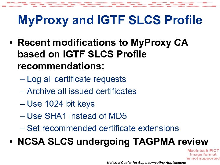 My. Proxy and IGTF SLCS Profile • Recent modifications to My. Proxy CA based