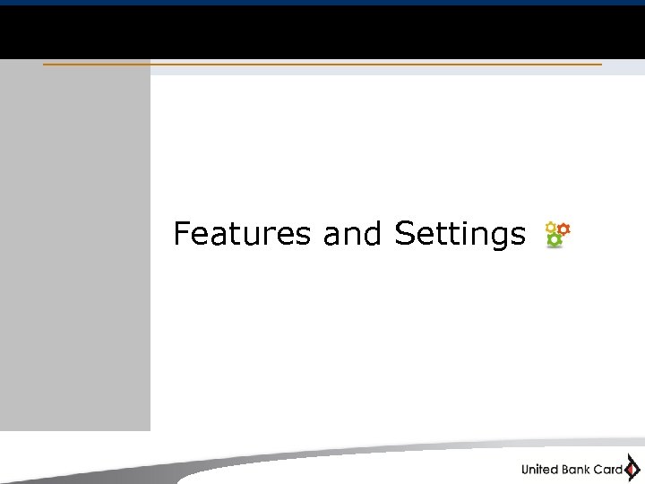 Features and Settings 4 