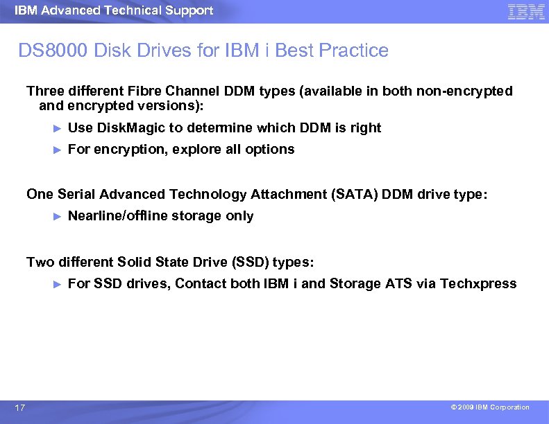 IBM Advanced Technical Support DS 8000 Disk Drives for IBM i Best Practice Three
