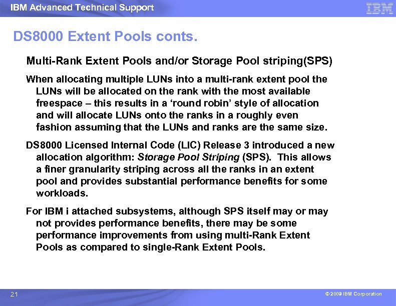 IBM Advanced Technical Support DS 8000 Extent Pools conts. Multi-Rank Extent Pools and/or Storage