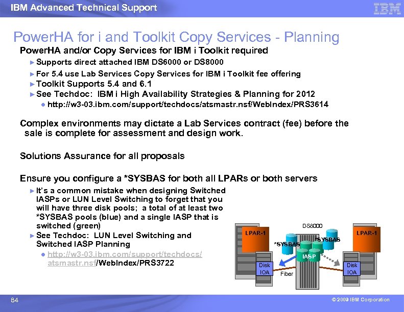 IBM Advanced Technical Support Power. HA for i and Toolkit Copy Services - Planning