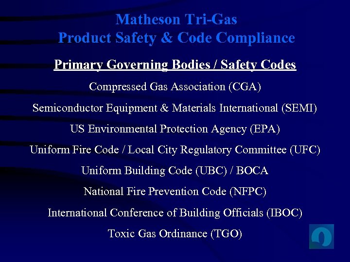 Matheson Tri-Gas Product Safety & Code Compliance Primary Governing Bodies / Safety Codes Compressed