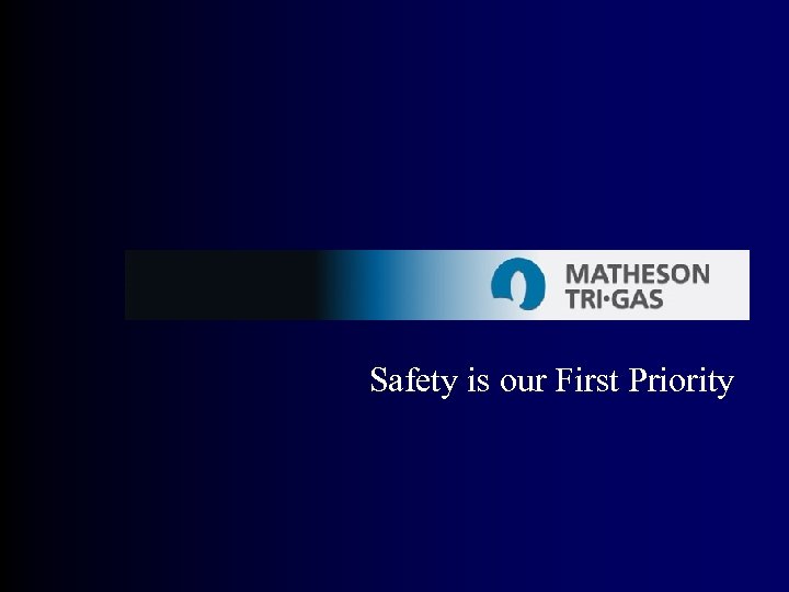 Safety is our First Priority 