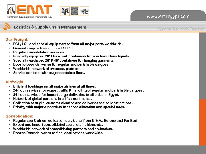 www. emtegypt. com Logistics & Supply Chain Management Sea Freight: • • FCL, LCL