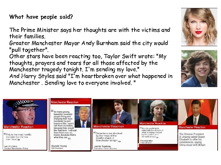 What have people said? The Prime Minister says her thoughts are with the victims