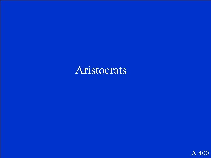 Aristocrats A 400 