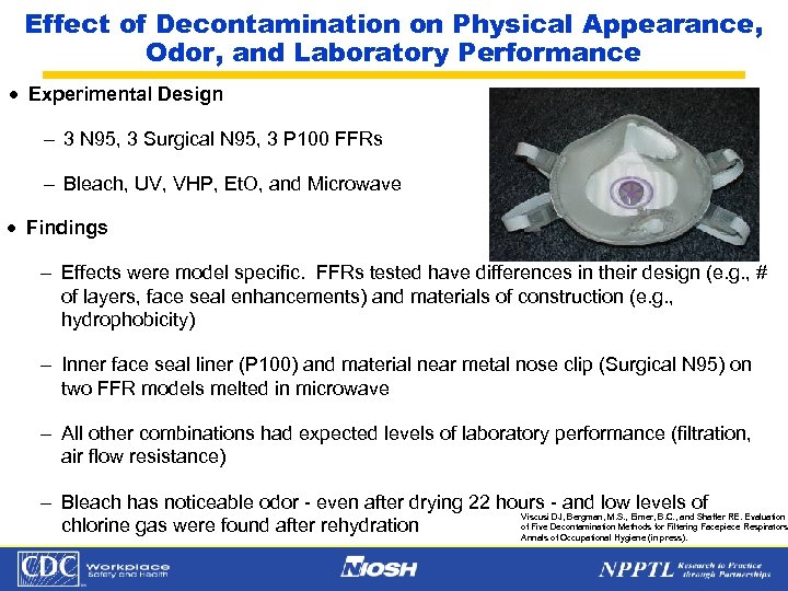 Effect of Decontamination on Physical Appearance, Odor, and Laboratory Performance · Experimental Design -