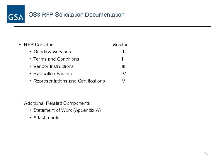 OS 3 RFP Solicitation Documentation • RFP Contains: Section • Goods & Services I