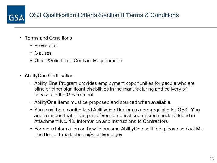 OS 3 Qualification Criteria-Section II Terms & Conditions • Terms and Conditions • Provisions