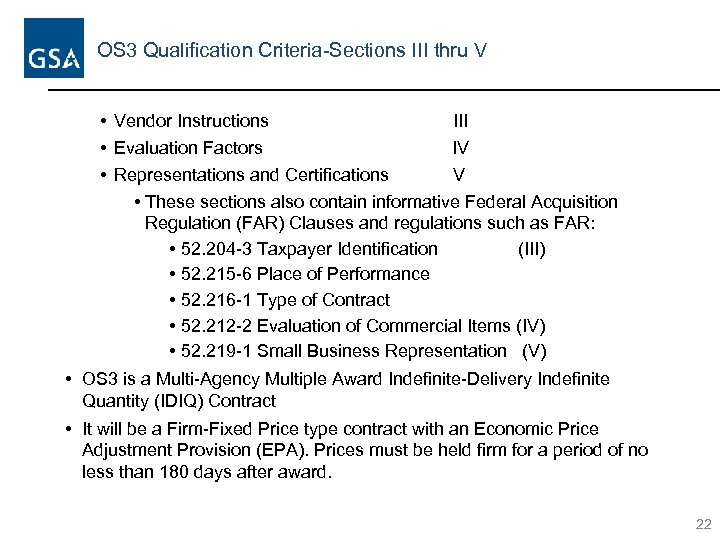 OS 3 Qualification Criteria-Sections III thru V • Vendor Instructions III • Evaluation Factors