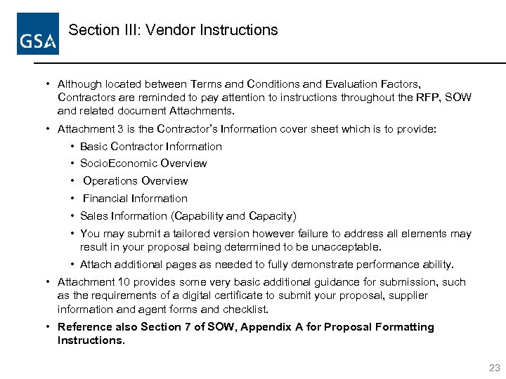 Section III: Vendor Instructions • Although located between Terms and Conditions and Evaluation Factors,