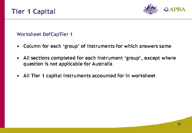 Tier 1 Capital Worksheet Def. Cap. Tier 1 • Column for each ‘group’ of
