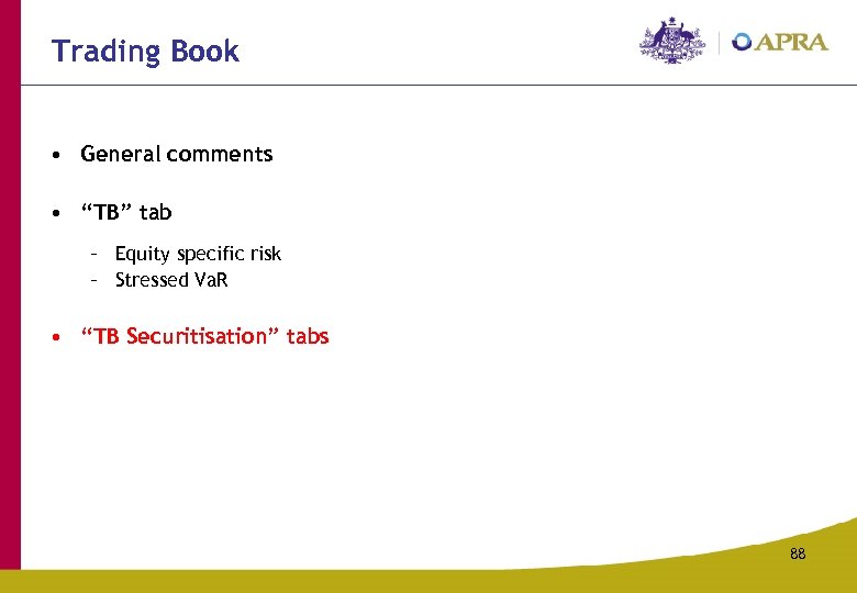Trading Book • General comments • “TB” tab – Equity specific risk – Stressed