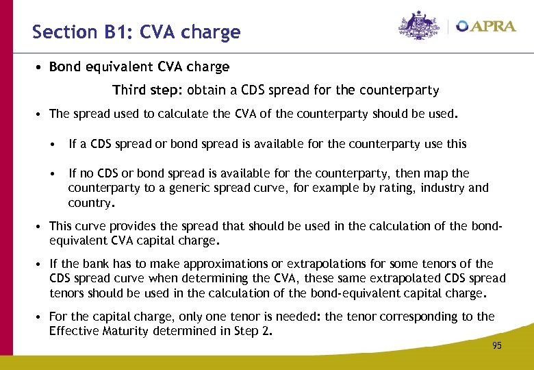 Section B 1: CVA charge • Bond equivalent CVA charge Third step: obtain a