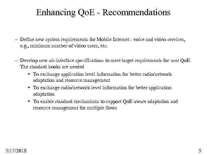 Enhancing Qo. E - Recommendations – Define new system requirements for Mobile Internet -