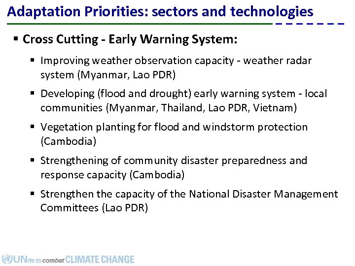 Adaptation Priorities: sectors and technologies § Cross Cutting - Early Warning System: § Improving