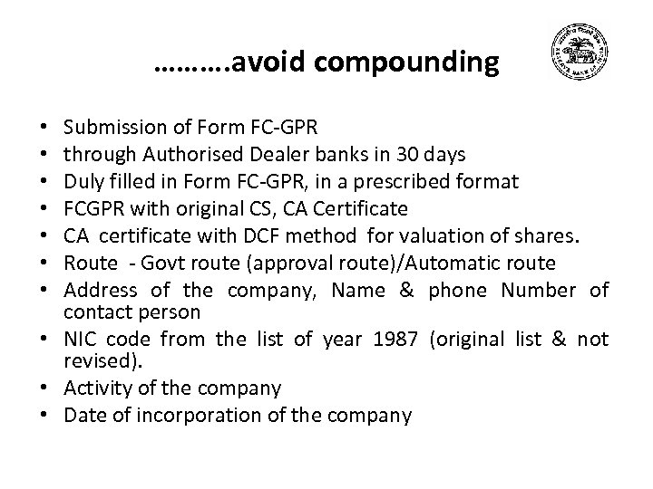 ………. avoid compounding Submission of Form FC-GPR through Authorised Dealer banks in 30 days