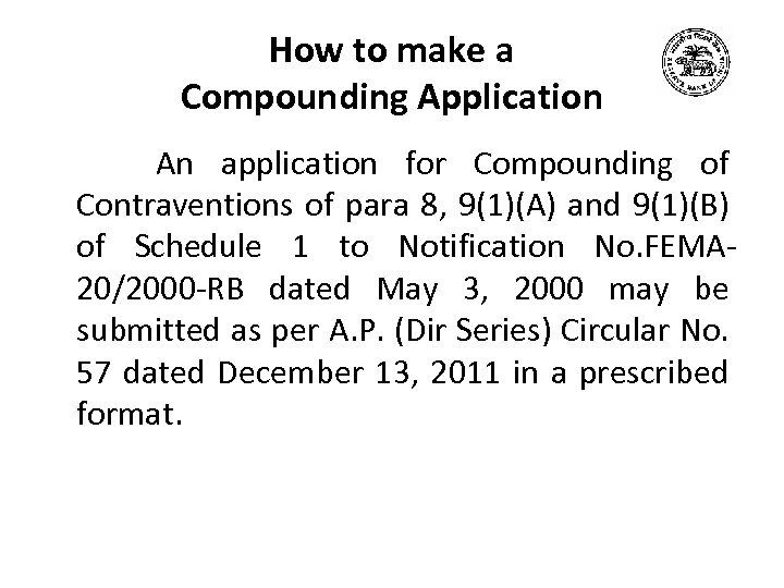 How to make a Compounding Application An application for Compounding of Contraventions of para