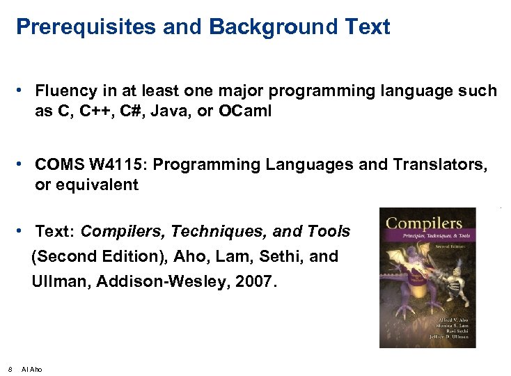 Prerequisites and Background Text • Fluency in at least one major programming language such