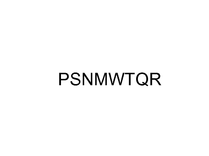 PSNMWTQR 