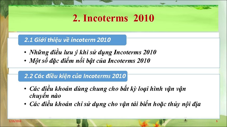 2. Incoterms 2010 2. 1 Giới thiệu về incoterm 2010 • Những điều lưu