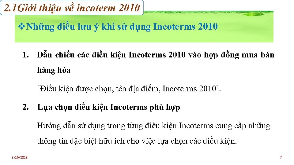 2. 1 Giới thiệu về incoterm 2010 v. Những điều lưu ý khi sử