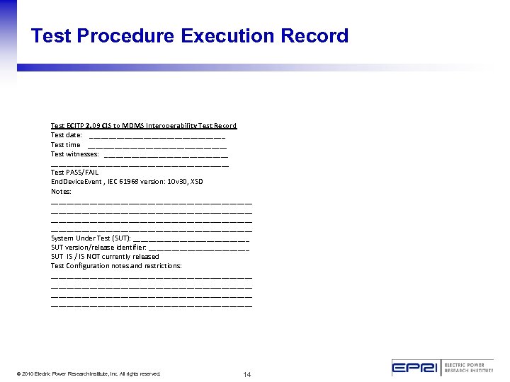 Test Procedure Execution Record Test ECITP 2. 09 CIS to MDMS Interoperability Test Record