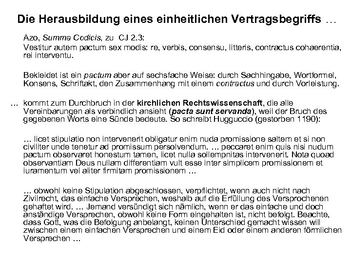 Die Herausbildung eines einheitlichen Vertragsbegriffs … Azo, Summa Codicis, zu CJ 2. 3: Vestitur