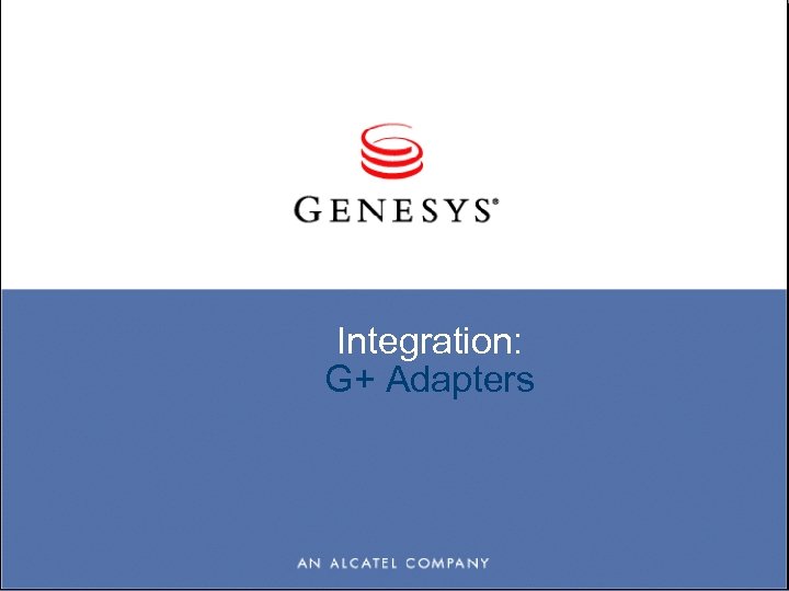 Integration: G+ Adapters 