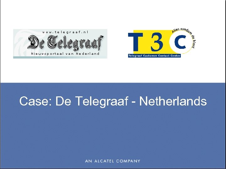 Case: De Telegraaf - Netherlands 