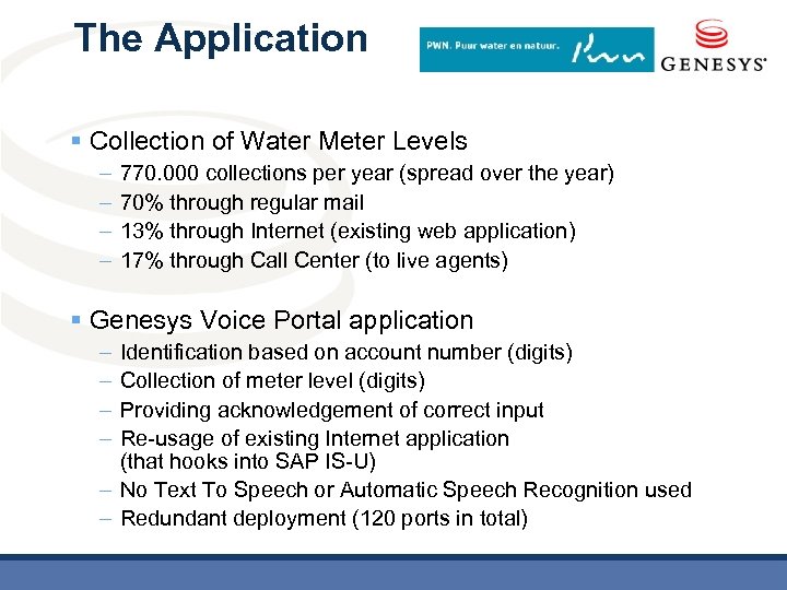 The Application § Collection of Water Meter Levels – – 770. 000 collections per