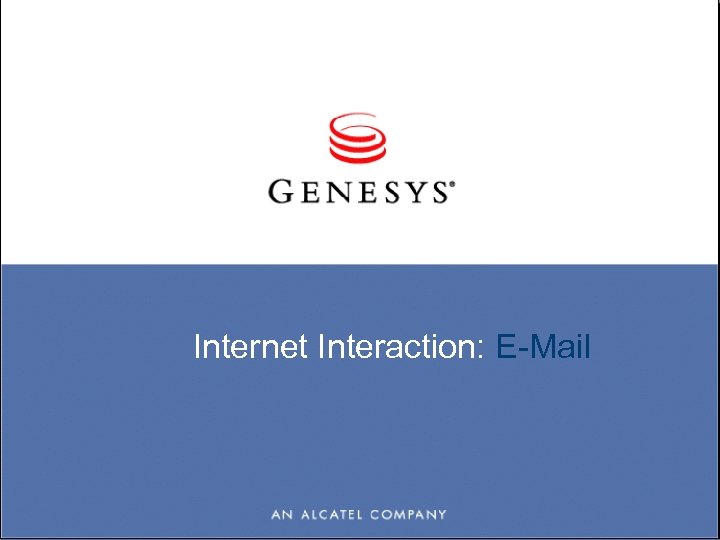 Internet Interaction: E-Mail 