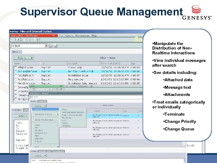 Supervisor Queue Management Supervisor Desktop • Manipulate the Distribution of Non. Realtime Interactions •