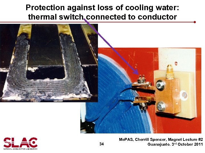 Protection against loss of cooling water: thermal switch connected to conductor 34 Me. PAS,