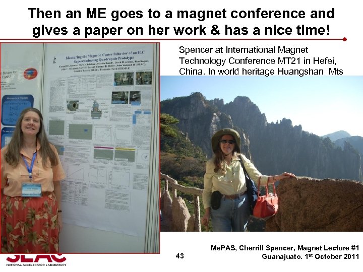 Then an ME goes to a magnet conference and gives a paper on her