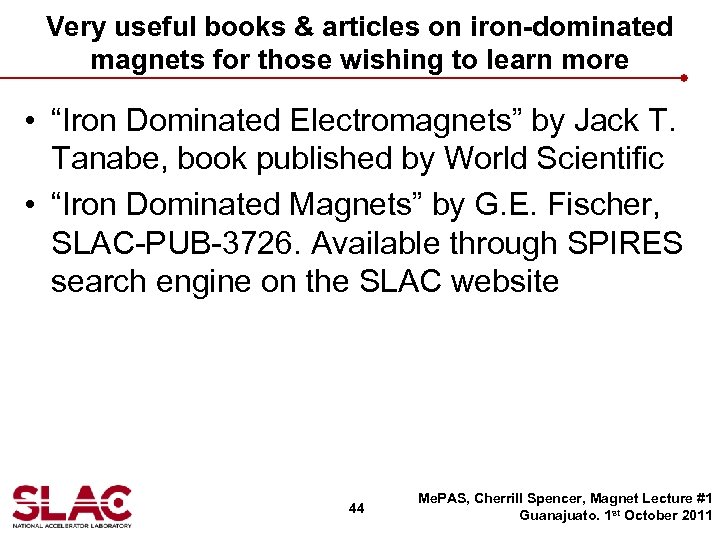 Very useful books & articles on iron-dominated magnets for those wishing to learn more