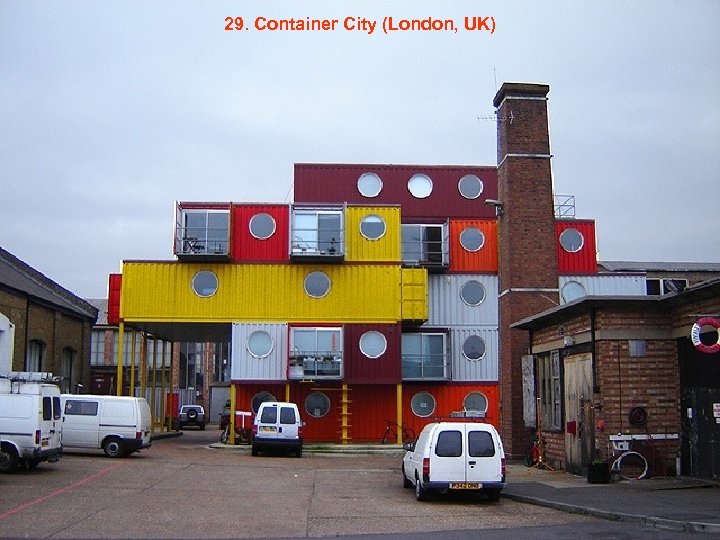 29. Container City (London, UK) 