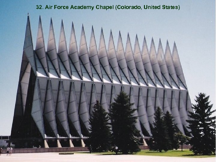 32. Air Force Academy Chapel (Colorado, United States) 