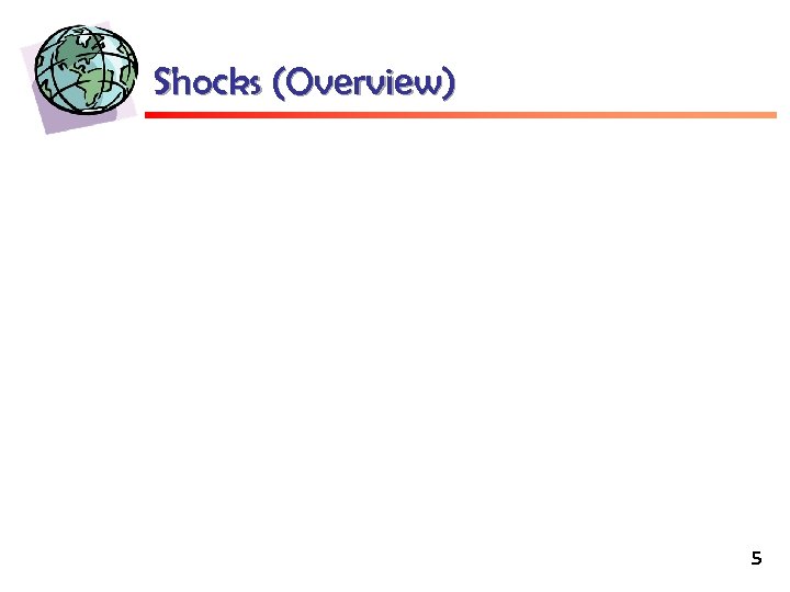Shocks (Overview) 5 