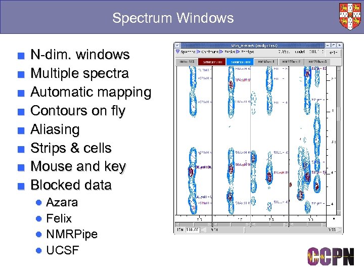 Spectrum Windows ■ ■ ■ ■ N-dim. windows Multiple spectra Automatic mapping Contours on