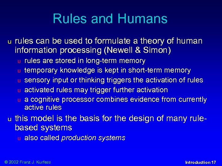 Rules and Humans u rules can be used to formulate a theory of human