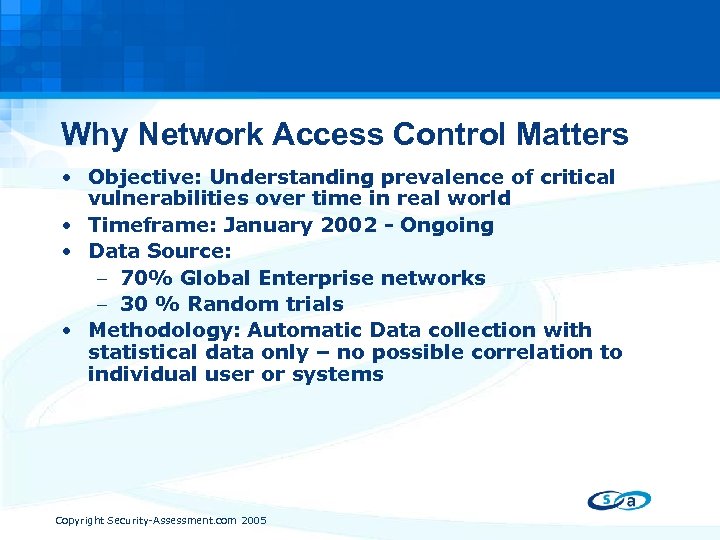 Why Network Access Control Matters • Objective: Understanding prevalence of critical vulnerabilities over time