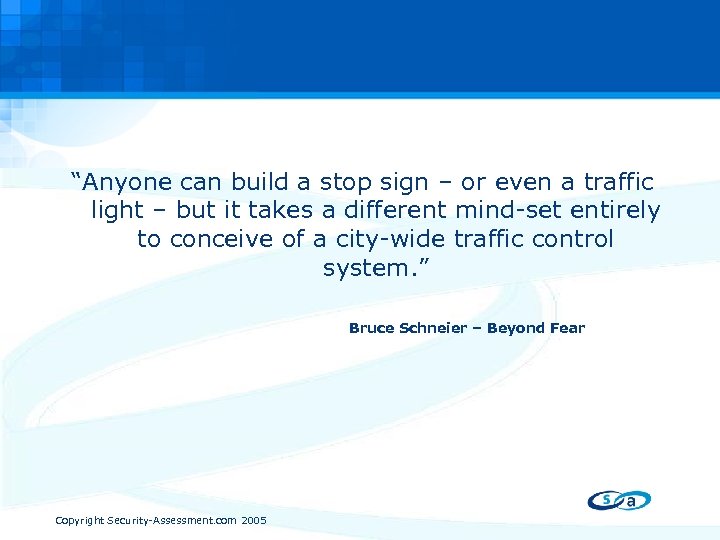 “Anyone can build a stop sign – or even a traffic light – but