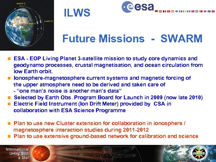 ILWS Future Missions - SWARM ESA - EOP Living Planet 3 -satellite mission to