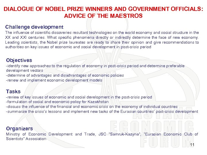 DIALOGUE OF NOBEL PRIZE WINNERS AND GOVERNMENT OFFICIALS: ADVICE OF THE MAESTROS Challenge development
