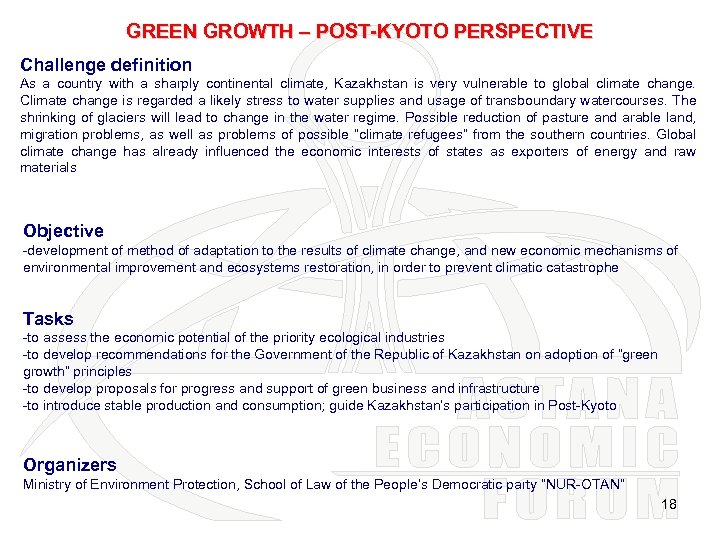 GREEN GROWTH – POST-KYOTO PERSPECTIVE Challenge definition As a country with a sharply continental