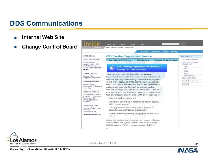 DDS Communications n Internal Web Site n Change Control Board UNCLASSIFIED Operated by Los