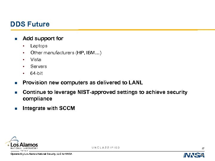 DDS Future n Add support for • • • Laptops Other manufacturers (HP, IBM…)