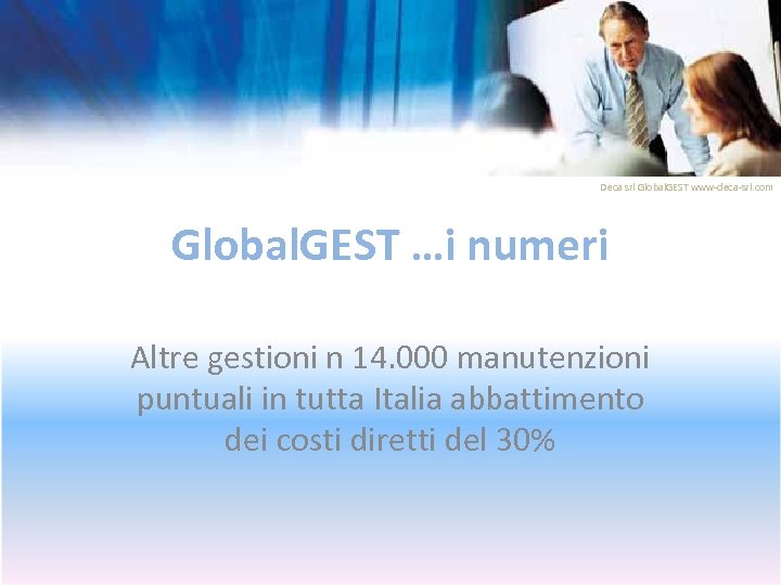 Deca srl Global. GEST www-deca-srl. com Global. GEST …i numeri Altre gestioni n 14.