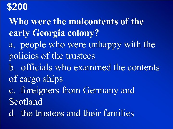 © Mark E. Damon - All Rights Reserved $200 Who were the malcontents of